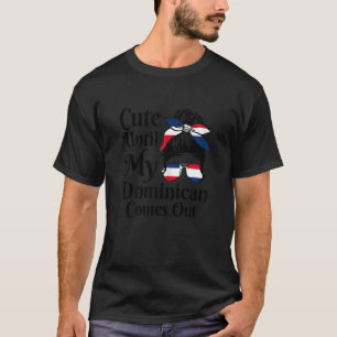 Frauen Niedlich, bis meine Dominikanische Republik T-Shirt
