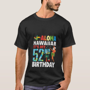 Frauen Niedliche Mädchen Aloha Hawaiian Es ist mei T-Shirt