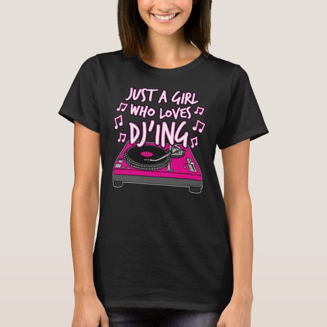 Frauen nur ein Mädchen, das DJ-Lieben  T-Shirt (Vorderseite)