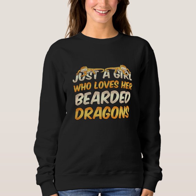 Frauen nur ein Mädchen, das ihre bärtigen Drachen  Sweatshirt (Vorderseite)