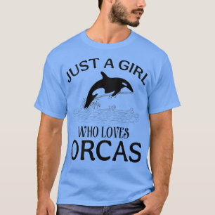 Frauen nur ein Mädchen, das Orcas Whales Sea Ocea  T-Shirt