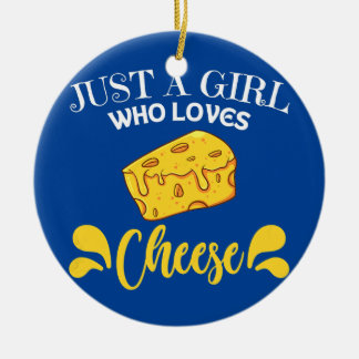 Frauen Nur ein Mädchen, die Käse Sprichwort Gesche Keramik Ornament