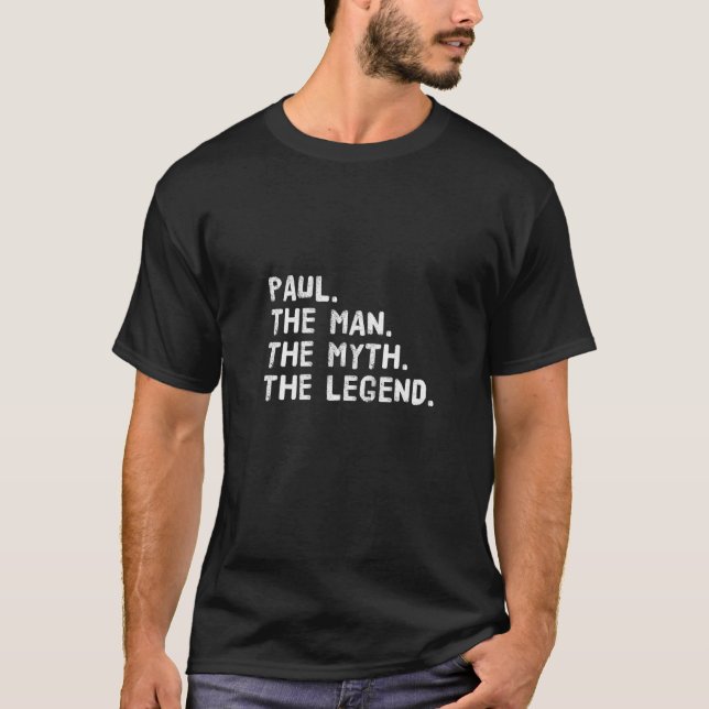 Frauen Paul der Mann Der Mythos Die Legende Idee T-Shirt (Vorderseite)