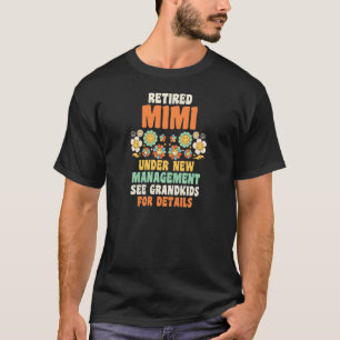 Frauen pensionierten Mimi unter der neuen Manageme T-Shirt