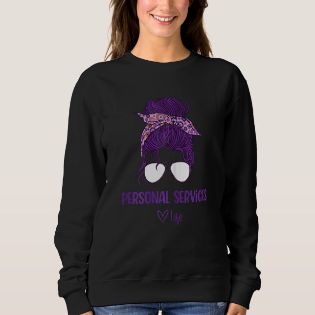 Frauen Personal Services Life Personal Se Sweatshirt (Vorderseite)