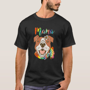 Frauen Pitbull-Mutter Hund Pittie Mama Glücklich T-Shirt