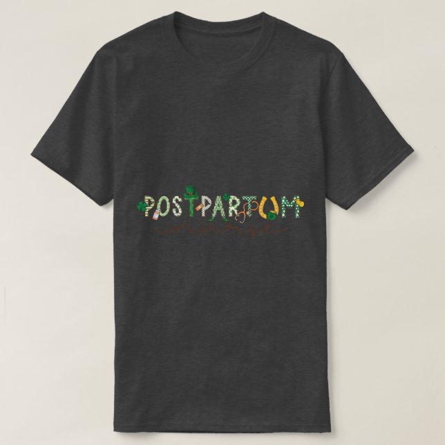 Frauen Postpartum Nurse St Patricks Day Mother Bab T-Shirt (Design vorne)