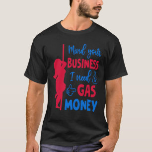 Frauen Preise Kümmert Euch Um Euren Kram Ich Brauc T-Shirt