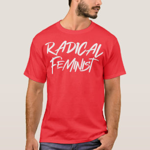 Frauen Radikale feministische Empowerment Word Fem T-Shirt