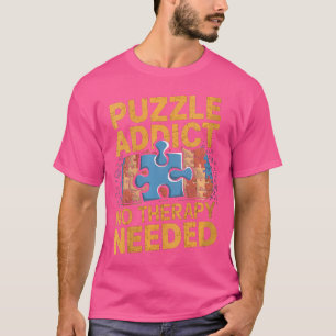 Frauen Rätsel Sucht Keine Therapie Erforderlich Lu T-Shirt