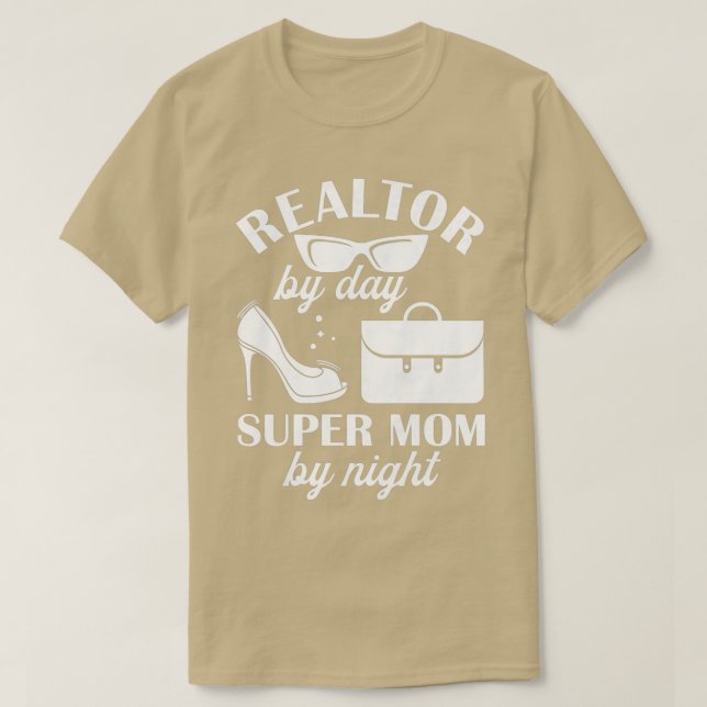 Frauen Realtor by Day Super Mama by Night Real Est T-Shirt (Design vorne)