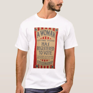 Frauen, registriert euch zur Wahl! T-Shirt