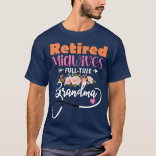 Frauen Remüde Hebammen Vollzeit Beste Großmutter S T-Shirt