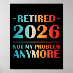 Frauen Rentner 2026 Nicht Mein Problem Mehr Lustig Poster