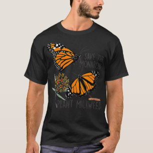 Frauen Rettete die Monarchen Pflanze ein wenig Mil T-Shirt