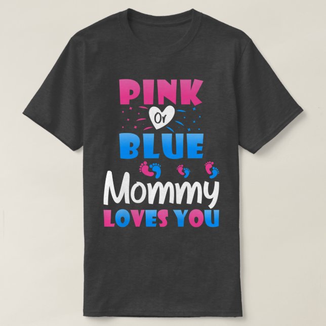 Frauen Rosa oder Blau Mommy Lieben Sie - Mama zu s T-Shirt (Design vorne)