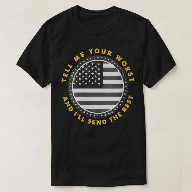 Frauen sagen mir, was ich am schlimmsten mache, we T-Shirt (Design vorne)