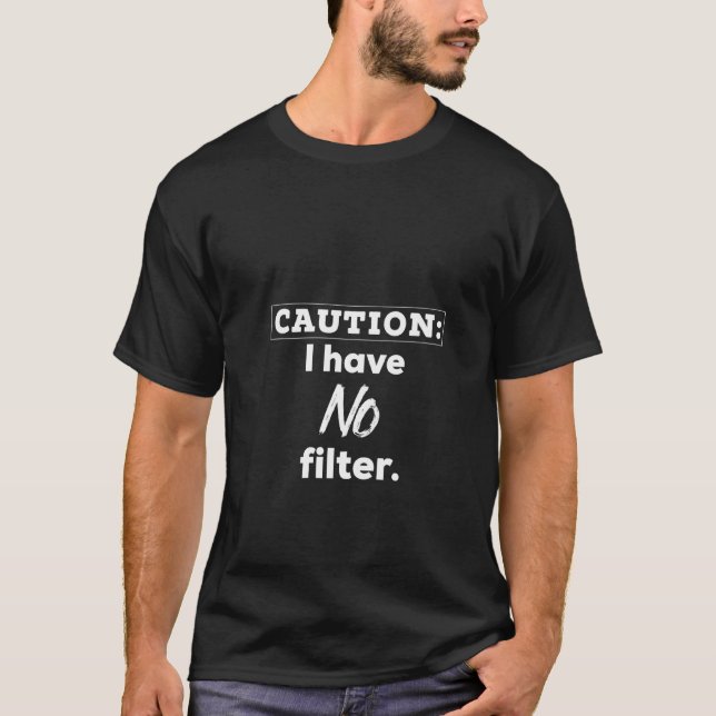 Frauen Sassy Frauen Vorsicht, ich habe keinen Filt T-Shirt (Vorderseite)