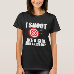 Frauen schießen Archer wie eine Girl-Grafik T-Shirt
