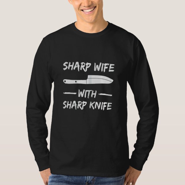 Frauen Sharp-Ehefrau mit Sharp-Knife für Ihren Koc T-Shirt (Vorderseite)