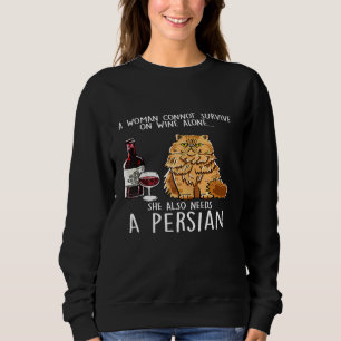 Frauen Sie braucht auch persische Frau Wein Katze Sweatshirt