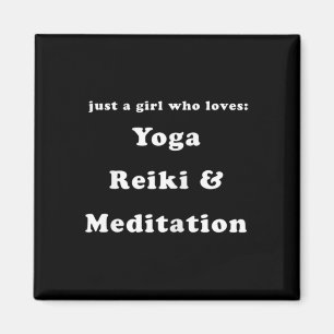 Frauen sind einfach Mädchen, die Yoga Reiki und Me Magnet