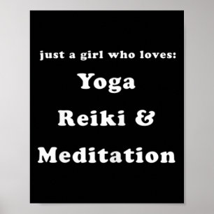 Frauen sind einfach Mädchen, die Yoga Reiki und Me Poster