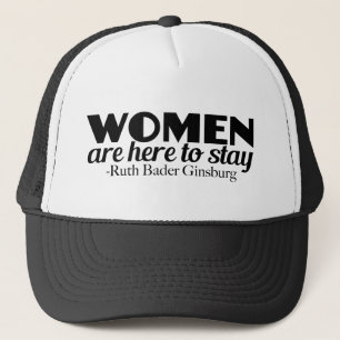 Frauen sind hier, um Bleibe Truckerkappe