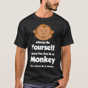 Frauen sind immer selbst, wenn man kein Mönch sein T-Shirt