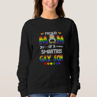 Frauen sind stolz auf die Mama eines Smartass Gay Sweatshirt