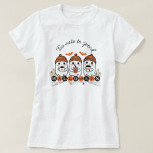 Frauen sind zu Niedlich, Halloween-Geist-T - Shirt