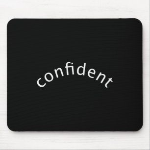 Frauen Single Word Saying Selbstbewusst, Motiviere Mousepad