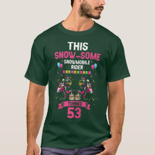 Frauen Skimobile Geburtstagsdesign für Snowmobile T-Shirt