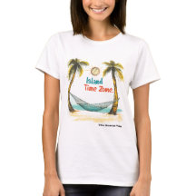 Frauen, Spaß, Entspannung, Island Time T - Shirt