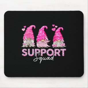 Frauen-Spaß-Gnome unterstützen Squad Brustkrebs-Aw Mousepad