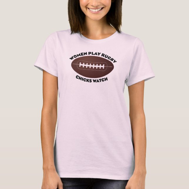 Frauen spielen Rugby, Hühner beobachten T-Shirt (Vorderseite)