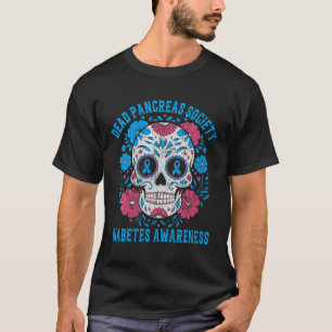Frauen sterben Bauchspeicheldrüse Gesellschaft Dia T-Shirt