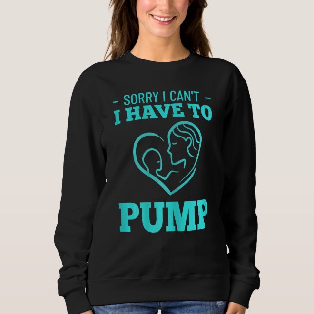 Frauen Stillzeit Neugeborene Stillzeit Milchpumpe  Sweatshirt (Vorderseite)