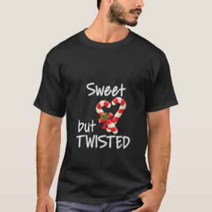 Frauen süß, aber gefickt Candy Cane Merry Christma T-Shirt