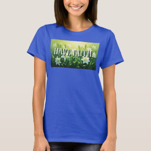 Frauen-T-Shirt "Hab Glaube" T-Shirt