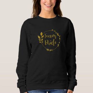 Frauen Team Braut Junggesellinnenabschied Brautpar Sweatshirt