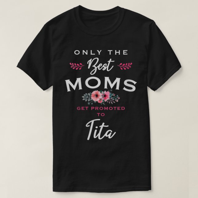 Frauen Tita Geschenke nur die besten Mamas erhalte T-Shirt (Design vorne)