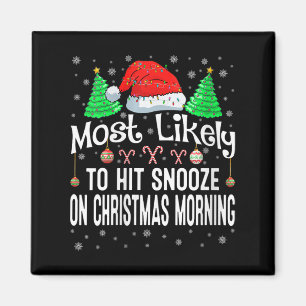 Frauen treffen am ehesten Snooze am Weihnachtsmorg Magnet