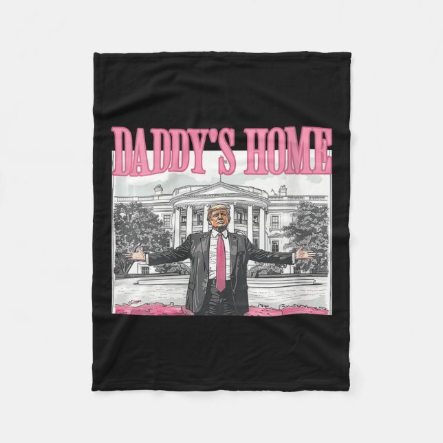 Frauen Trump Daddys Zuhause White House 2024 Fleecedecke (Vorderseite)