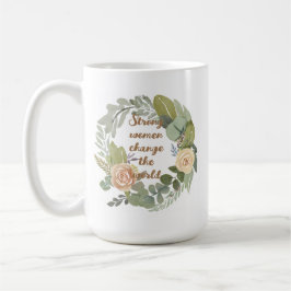 Frauen verändern die Welt im achten März Kaffeetasse