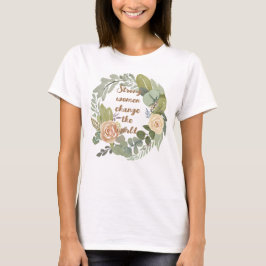 Frauen verändern die Welt im achten März T-Shirt