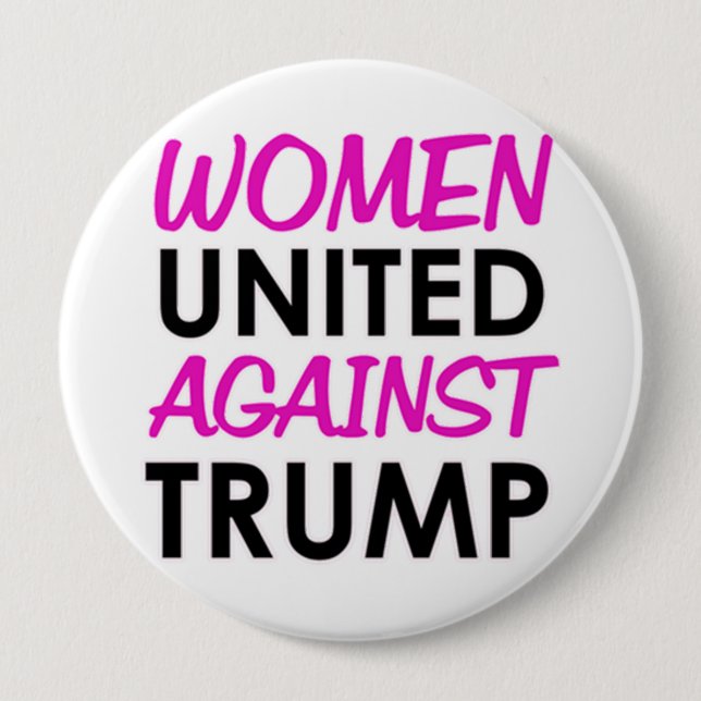 Frauen vereinigt gegen Trumpf Button (Vorderseite)