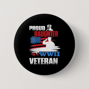 Frauen Veteran Day Shirt WW2 Geschenk Proud Tochte Button