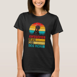 Frauen Vintag Phantastisch wie meine Doberman Mama T-Shirt