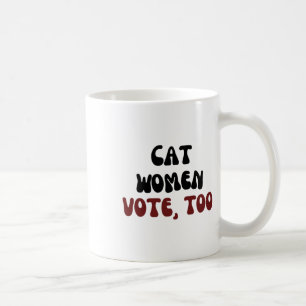 Frauen wählen Kamala Harris für Präsidentin Electi Kaffeetasse